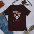 Donut Worry Be Happy T-Shirt