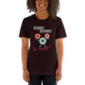 Donut Worry Be Happy T-Shirt